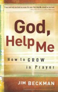 god-help-me-how-grow-in-prayer-jim-beckman-paperback-cover-art